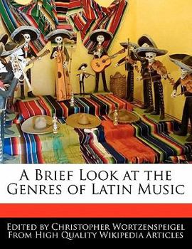 Paperback A Brief Look at the Genres of Latin Music Book