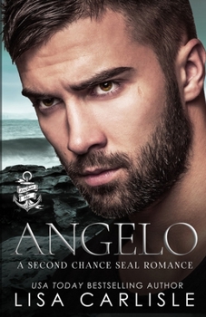 Paperback Angelo: A Second Chance Navy SEAL Romance Book