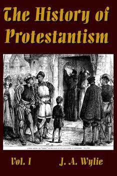 Paperback The History of Protestantism Vol. I Book