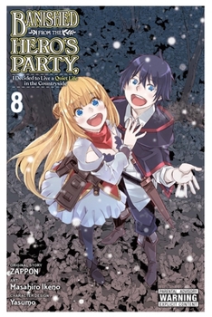 Paperback Banished from the Hero's Party, I Decided to Live a Quiet Life in the Countryside, Vol. 8 (Manga) Book