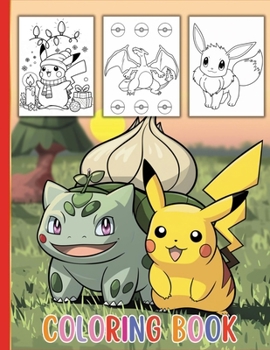 Paperback Pokémon Coloring Adventures: The latest coloring book and activity book for kids All ages [Large Print] Book