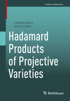 Paperback Hadamard Products of Projective Varieties Book