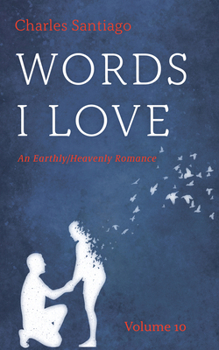 Words I Love, Volume 10