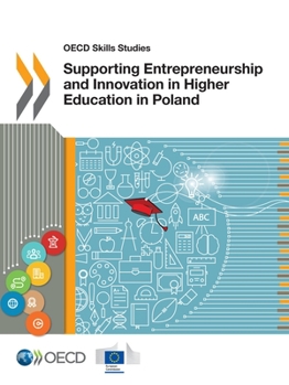 Paperback Supporting Entrepreneurship and Innovation in Higher Education in Poland Book