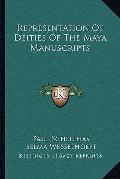 Paperback Representation Of Deities Of The Maya Manuscripts Book