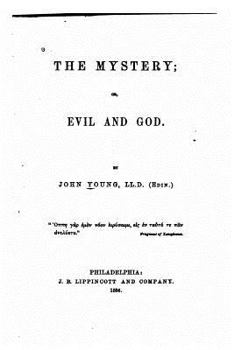 Paperback The mystery, or, Evil and God Book