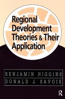 Hardcover Regional Development Theories and Their Application Book