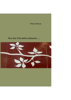 Paperback Der den Tod nicht schmeckt... [German] Book