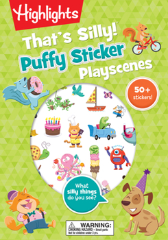 Paperback That's Silly!(tm) Puffy Sticker Playscenes Book