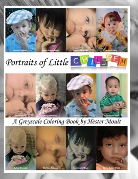 Paperback Portraits of Little Children: A Greyscale Coloring Book