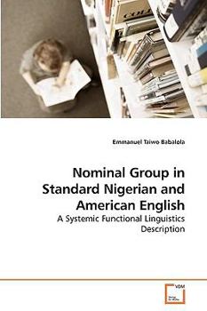 Paperback Nominal Group in Standard Nigerian and American English Book
