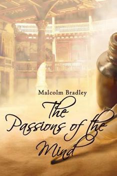 Paperback The Passions of the Mind: A literary historical novel Book