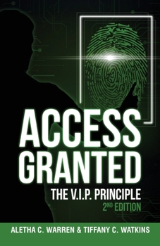 Paperback Access Granted: The V.I.P. Principle 2nd Edition Book