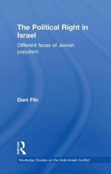 Paperback The Political Right in Israel: Different Faces of Jewish Populism Book