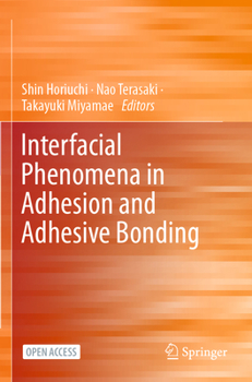 Paperback Interfacial Phenomena in Adhesion and Adhesive Bonding Book