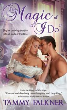 The Magic of "I Do" - Book #2 of the Faerie