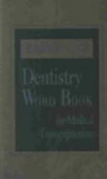 Paperback Dorland's Dentistry Word Book for Medical Transcriptionists Book