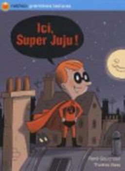 Paperback Ici, Super Juju ! [French] Book