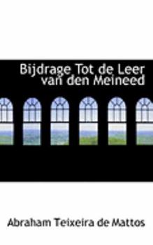 Bijdrage Tot de Leer Van Den Meineed