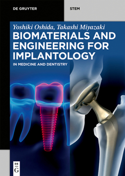 Paperback Biomaterials and Engineering for Implantology: In Medicine and Dentistry Book