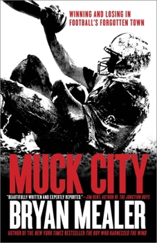 Paperback Muck City: Winning and Losing in Football's Forgotten Town Book