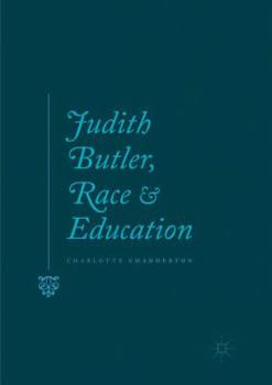 Paperback Judith Butler, Race and Education Book