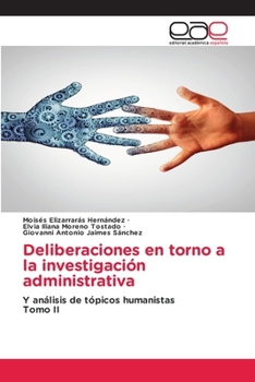 Paperback Deliberaciones en torno a la investigación administrativa [Spanish] Book