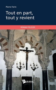 Paperback Tout en part, tout y revient [French] Book