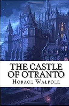 The Castle of Otranto Illustrated