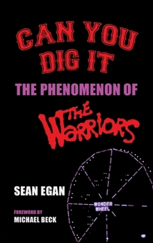 Hardcover Can You Dig It (hardback): The Phenomenon of The Warriors Book