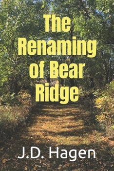 Paperback The Renaming of Bear Ridge Book