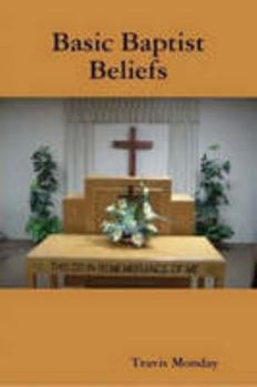 Paperback Basic Baptist Beliefs Book