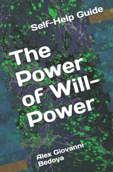 Paperback The Power of Will-Power Book