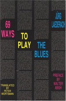 69 Ways to Play the Blues - Book  of the Semiotext(e) / Foreign Agents