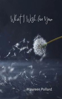 Paperback What I Wish for You Book
