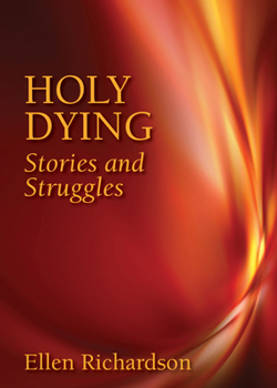 Paperback Holy Dying: Stories and Struggles Book