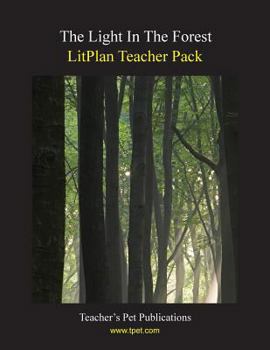 Paperback Litplan Teacher Pack: The Light in the Forest Book