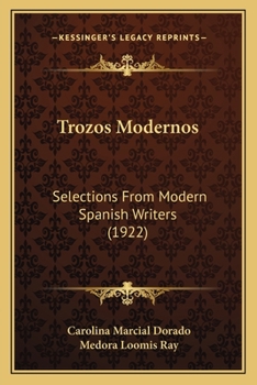 Paperback Trozos Modernos: Selections From Modern Spanish Writers (1922) Book