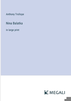 Paperback Nina Balatka: in large print Book