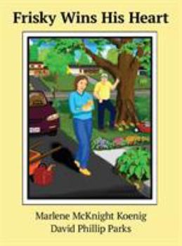 Hardcover Frisky Wins His Heart Book