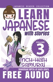 Paperback Japanese Reader Collection Volume 3: The Inch-High Samurai Book