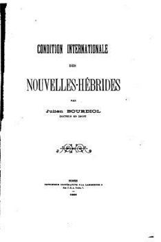 Paperback Condition Internationale des Nouvelle-Hebrides [French] Book