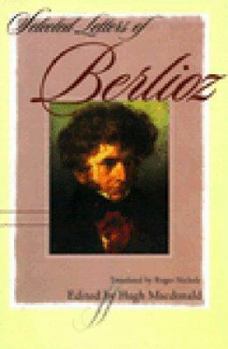 Hardcover Selected Letters of Berlioz Book