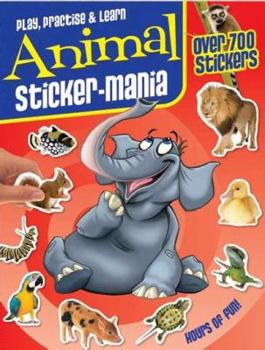 Paperback Animal Sticker-mania (Play, Practise and Learn) Book