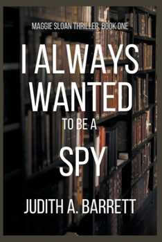 Paperback I Always Wanted to be a Spy Book