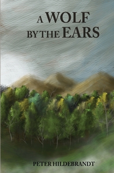 Paperback A Wolf by the Ears Book