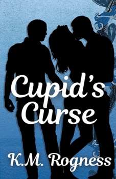 Cupid's Curse: A MFM Novella (Wicked Meet Cute)