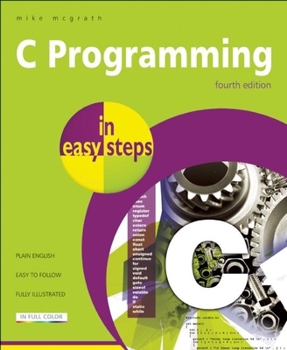 Paperback C Programming in Easy Steps Book