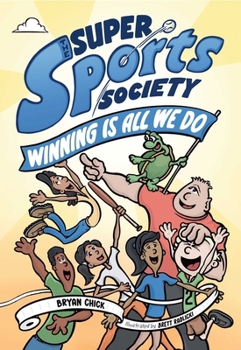 Paperback The Super Sports Society Vol. 2: Winning Is All We Do Volume 2 Book