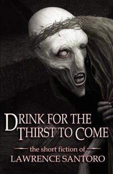 Paperback Drink for the Thirst to Come Book